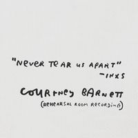 Courtney Barnett - Never Tear Us Apart (Rehearsal Room Recording)