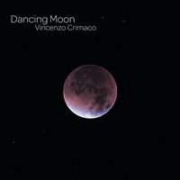 Vincenzo Crimaco - Dancing Moon