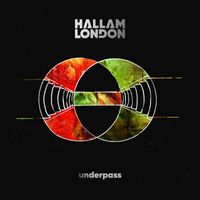 Hallam London - Underpass