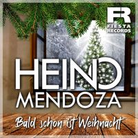 Heino Mendoza - Bald schon ist Weihnacht