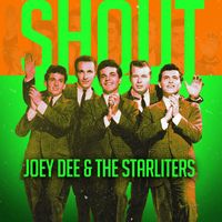Joey Dee & The Starliters - Shout
