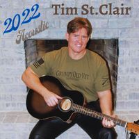 Tim St.Clair - 2022 Acoustic