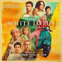 Cristobal Tapia De Veer & Kim Neundorf - The White Lotus: Season 2 (Soundtrack from the HBO® Original Series)