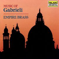 Empire Brass - Music of Gabrieli