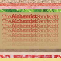 The Alchemist - The Alchemist Sandwich (Explicit)