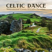 Craig Duncan - Celtic Dance: Instrumental Covers Of Celtic Favorites