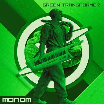 Monom - Green Transformer