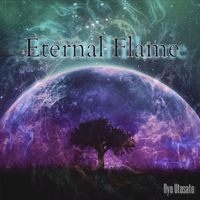 Ryo Utasato - Eternal Flame