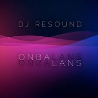 Dj REsound - Onbalans