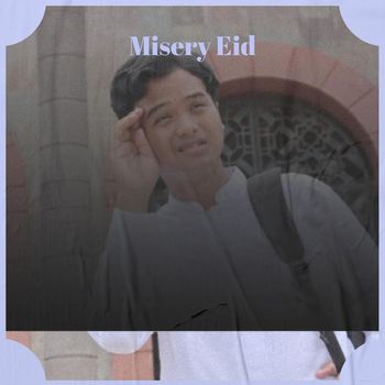 Various Artists - Misery Eid