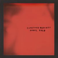 Courtney Barnett - Small Talk