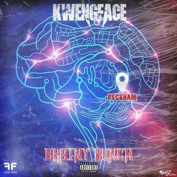 Kwengface - Brainy Bunch (Explicit)