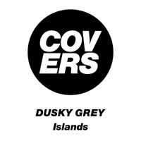 Dusky Grey - Islands