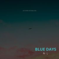 Mr. S - Blue Days (Autumn Interlude)