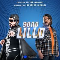 Francesco Cerasi - Sono Lillo (Colonna Sonora Originale)