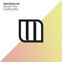 Matt Bukovski - Blissful Time (Uplifting Mix)