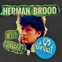 Herman Brood & His Wild Romance - Spine Pain (B4-Street)
