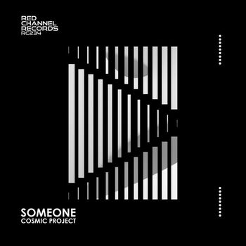 Cosmic Project - Someone