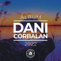 Dani Corbalan - 2022 Album