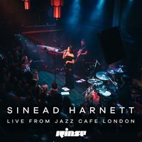 Sinead Harnett - Live from Jazz Cafe London (Explicit)