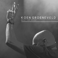 Koen Groeneveld - Best Of 2022