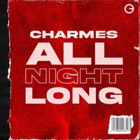 Charmes - All Night Long