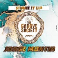 Jorge Montia - Shake It Up