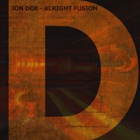 Jon Doe - Alright Fusion