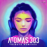 Atomas 303 - Tribute Remixes