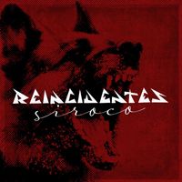 Reincidentes - Siroco (Explicit)