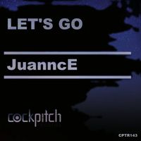 JuanncE - Let's Go