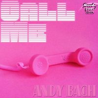 Andy Bach - Call Me