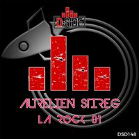 Aurelien Stireg - La Rock 01