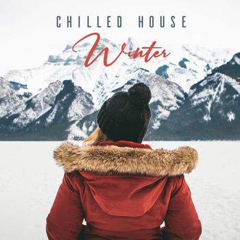 Various Artists - Chilled House Winter