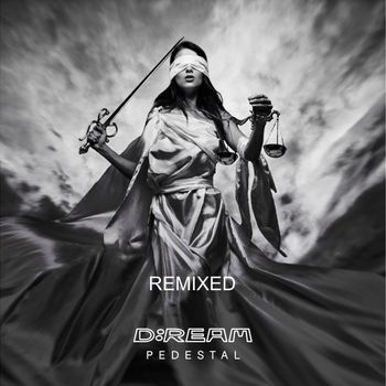 D:Ream - Pedestal Remixed