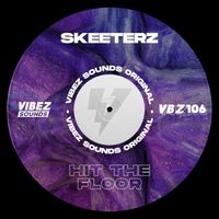 Skeeterz - Hit The Floor