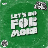 David Boogie - Let's Go For More