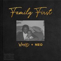 Neo - Family First (Explicit)