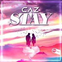Caz - Stay