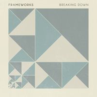 Frameworks - Breaking Down