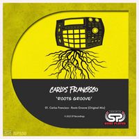 Carlos Francisco - Roots Groove
