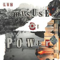 LSN - Misuse of Power