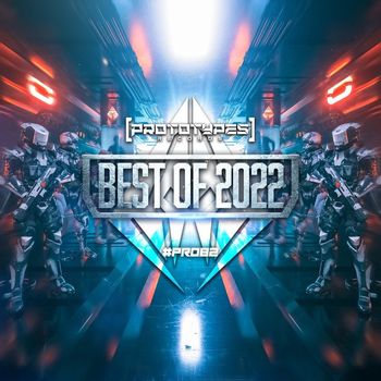 Various Artists - Prototypes Records - Best of 2022 (Explicit)
