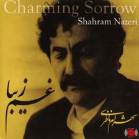 Shahram Nazeri - Ghame Ziba