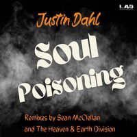 Justin Dahl - Soul Poisoning