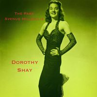 Dorothy Shay - The Park Avenue Hillbillie