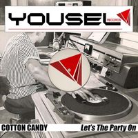 Cotton Candy - Let's The Party On