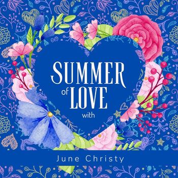 June Christy - Summer of Love with June Christy