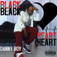 Danny Boy - Black Heart (Explicit)