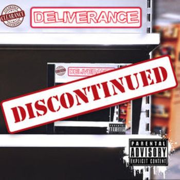 Deliverance - Discontinued (Explicit)